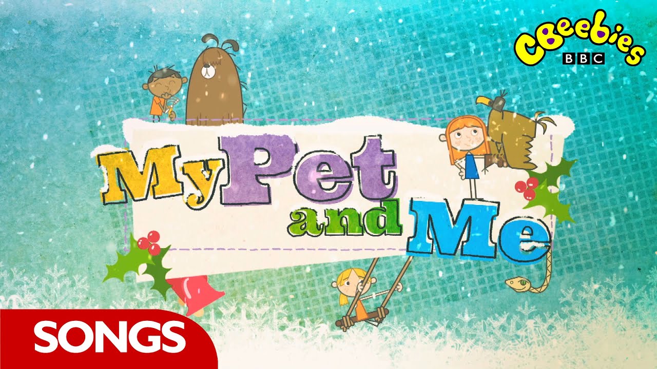 CBeebies | My Pet and Me | Christmas Theme Song - YouTube