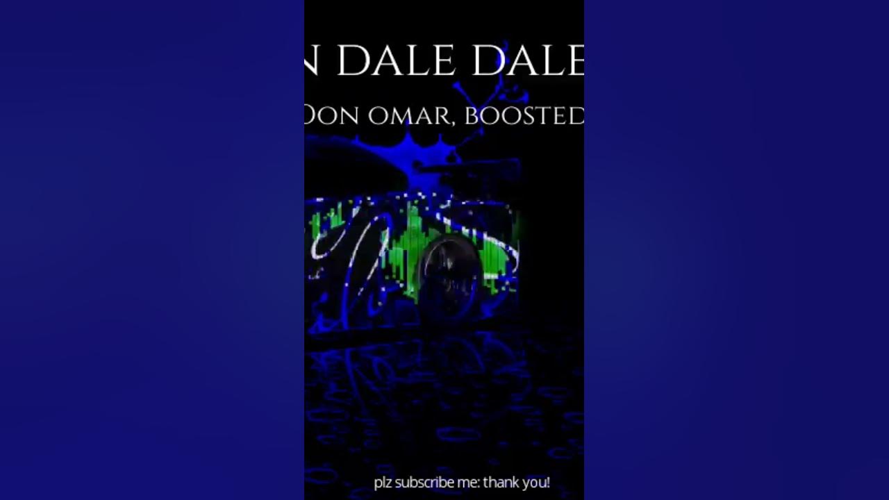 dale don dale dale boosted @OficialDonOmar