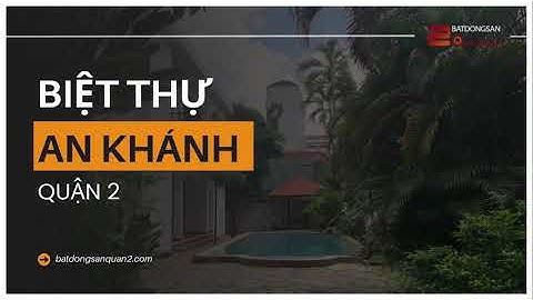 Cho Thuê Biệt Thự Đường Trần Não Có Hồ Bơi Quận 2 | Phù Hợp Công Ty Lớn Đa Ngành | Giá Tốt 2025