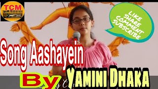 Song Aashayein By Yamini Dhaka Tc Music Classes वगशवर Online Music Competition