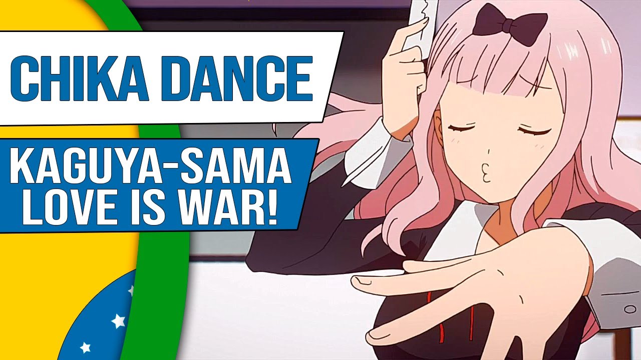Kaguya-sama: Love is War! | Chika Dance | Encerramento 2 em Português ...
