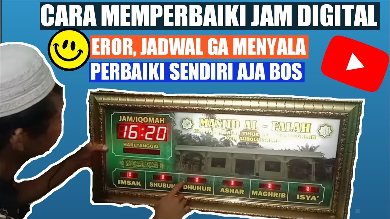 CARA MEMPERBAIKI JAM DIGITAL MASJID EROR, HARI TANGGAL DAN JADWAL 