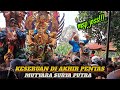 KESERUAN DI AKHIR PENTAS‼️MSP MUTYARA SURYA PUTRA DI SAPAN HAUR CUCUK💥