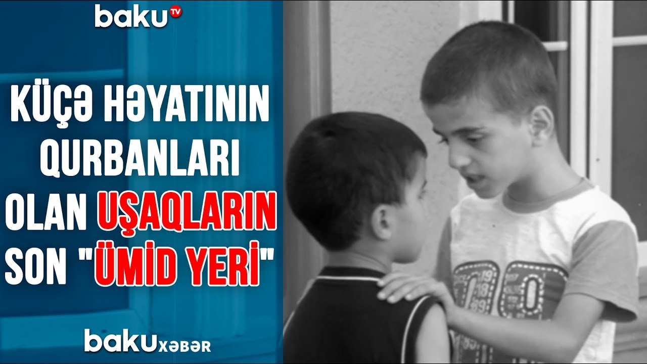 Küçə həyatının qurbanları olan uşaqların son 