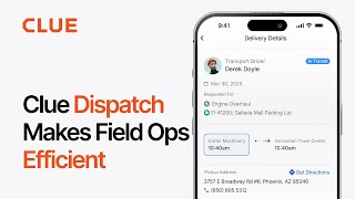Clue Dispatch Makes Field Ops Efficient screenshot 1