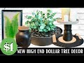 NEW HIGH END DOLLAR TREE DIYS