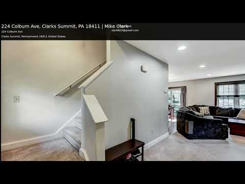 224 Colburn Ave, Clarks Summit, PA home video tour
