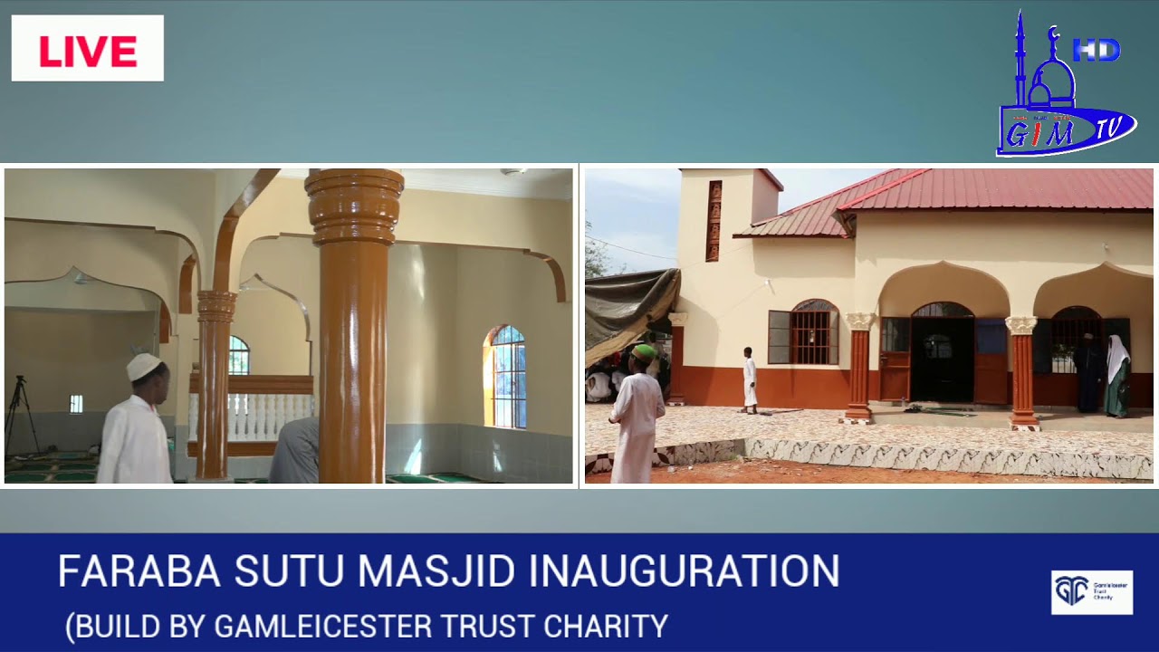 FARABA SUTU MASJID INAUGURATION (BUILD BY GAMLEICESTER TRUST CHARITY