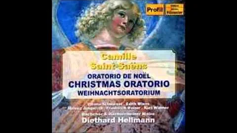 Camille Saint Saens Oratorio de Noel, Op. 12 Chris...