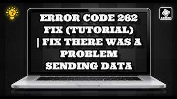 ERROR CODE 262 ROBLOX FIX (Tutorial) | Fix There Was A Problem Sending Data
