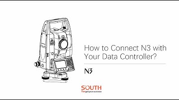 How to connect South N3 total station with your South T17N data collector