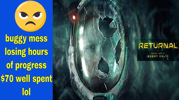 PS5 Returnal is a buggy mess gamers have reported crashes that lost hours of progress OMG WTF