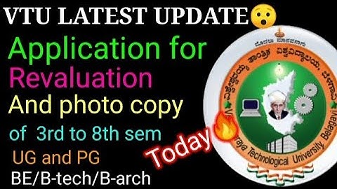 VTU Update(14-06-21):-Good news|Application submission for revaluation of 3 to 8semB-tech and B-arch