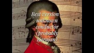 Best version of Dies Irae (Mozarts Requiem) - UNKNOWN CONDUCTOR OR CHOIR