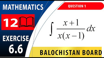 12th Math Exercise 6.6 Question 1| fsc maths part 2 | class 12 integration using partial fraction