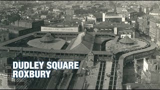 The Boston History Project: Dudley Square Roxbury
