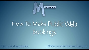 MIDAS: How To Make Public Web Bookings