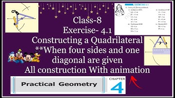 Practical Geometry |Constructing a Quadrilateral When four sides and one diagonal are given-class- 8