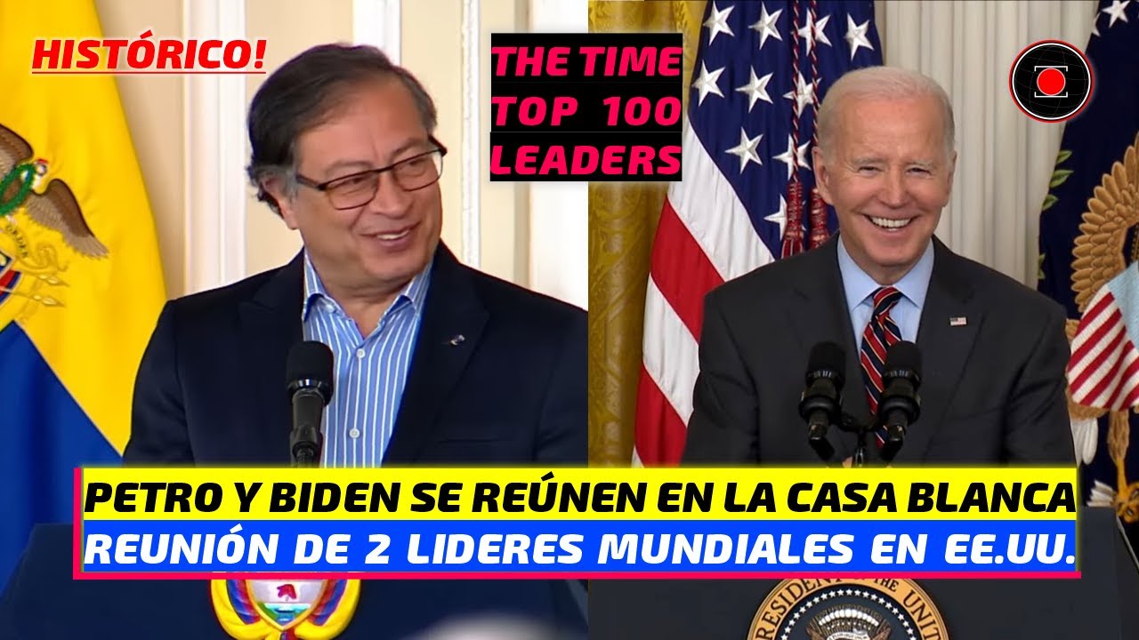 Petro y Biden reunidos por primera vez en la casa Blanca - Top de ...