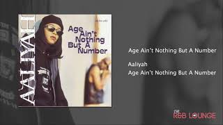 Aaliyah  - Age Ain't Nothing But A Number