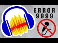 Error con el microfono en audacity  error 9999