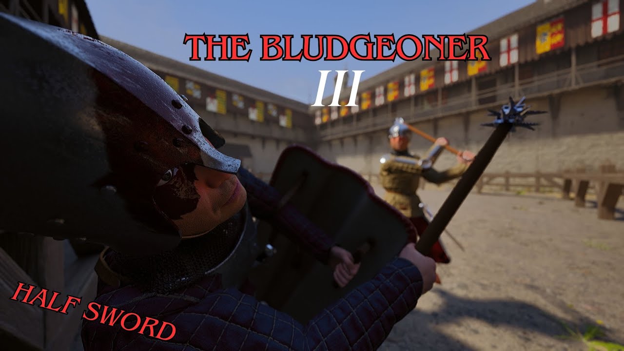 The Bludgeoner III | Half Sword Demo | Blunt Weapon Compilation