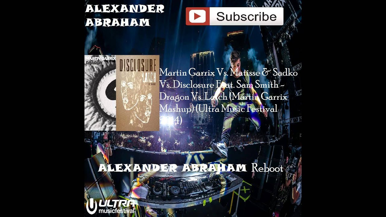 Guarda Dragon Vs Latch (Martin Garrix Mashup) (UMF 2015) su YouTube Guarda Dragon Vs Latch (Martin Garrix Mashup) (UMF 2015) su YouTube
