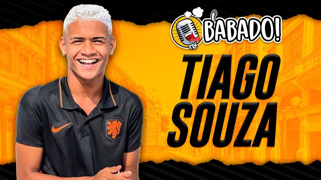 TIAGO SOUZA - BABADO PODCAST