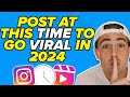 The best time to post on instagram to go viral in 2024 not what you think