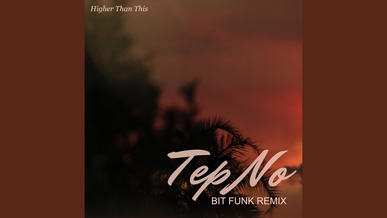 Watch Higher Than This - Bit Funk Remix on YouTube Watch Higher Than This - Bit Funk Remix on YouTube