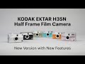 Kodak ektar h35n half frame film camera tutorial
