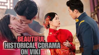 12 Beautiful Chinese Historical Dramas on Viki That Will Mesmerize You