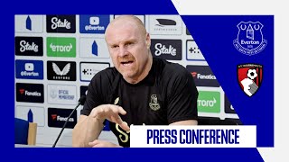 EVERTON V BOURNEMOUTH | Sean Dyche's press conference | GW3
