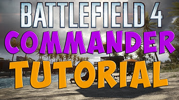 BF4 - How To Play Commander Mode - Tutorial