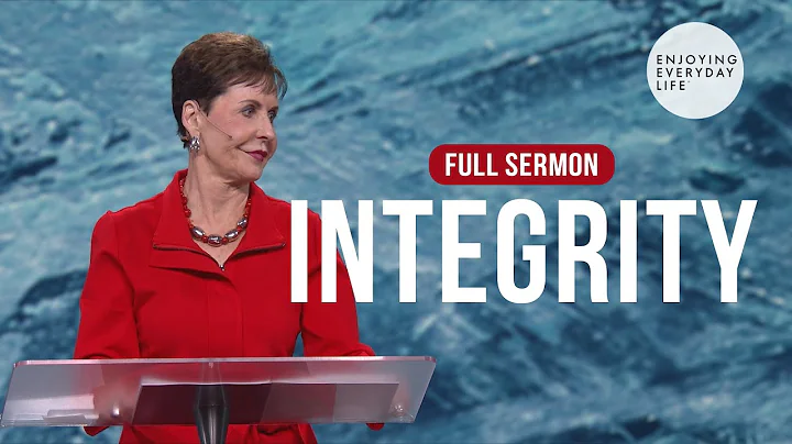Integrity-FULL SERMON | Joyce Meyer