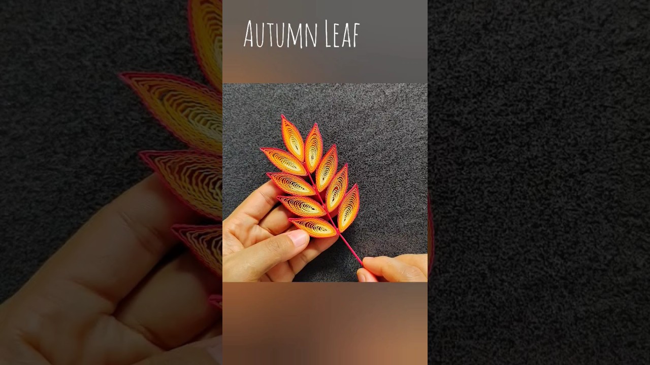 DIY PAPER QUILLING AUTUMN LEAF 