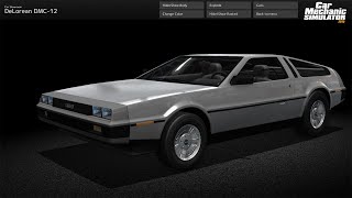 Превращение DeLorean DMC-12 в нормальный спорткар - Car Mechanic Simulator 2015