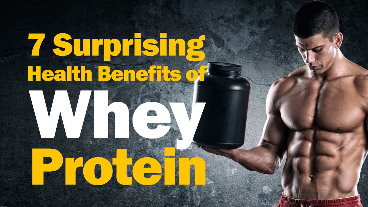 7 Surprising Health Benefits of Whey Protein You Didn't Know About ...
