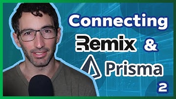 Connecting Remix to the Database with Prisma | Real World Database Application Building