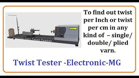 Twist Tester -Electronic-MG| Q-Test | Amith Garment Services