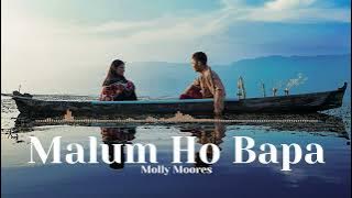MALUM HO BAPA - MOLLY MOORES