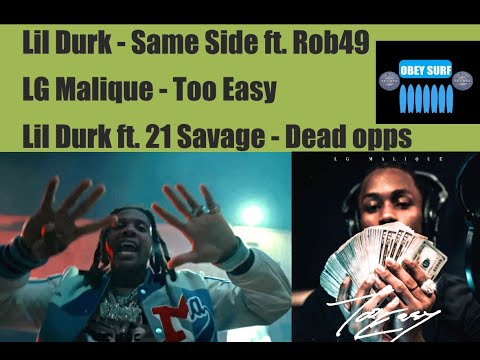 Daily Workout Day 379_Lil Durk- Same Side ft. Rob49 ,  LG Malique- Too Easy , Lil Durk ft. 21 Savage