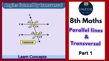 Angles made by a transversal with two lines| & Checking For Parallel Lines Part 1/2 |Class8 @umaths5809