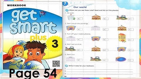 Get Smart Plus 3 : Module 7 -  Rules (workbook page 54)