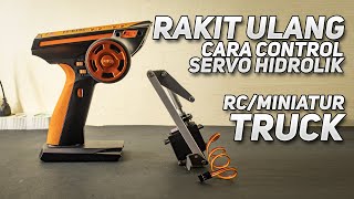 Merakit Servo Hidrolik Untuk RC/Miniatur Truck Dan Cara Mengendalikanya Dengan Remot Flysky