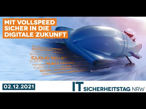 IT-Sicherheitstag NRW 2021 - Vom Küchentisch aus ins Unternehmen