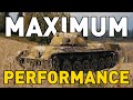World of Tanks || MAXIMUM PERFORMANCE!
