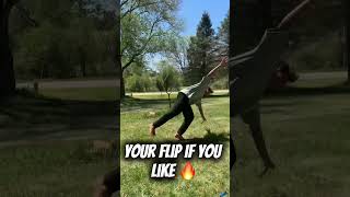 Your flip if you… pt2 #flips #trending #shorts
