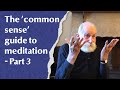 The 'common sense' guide to meditation - Part 3 (the use of a mantra)