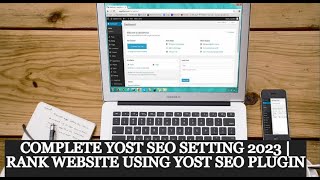 Complete Yost SEO Setting 2023 | Top WordPress SEO Plugin 2023 screenshot 5